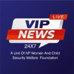 Photo of VIP News 24x7